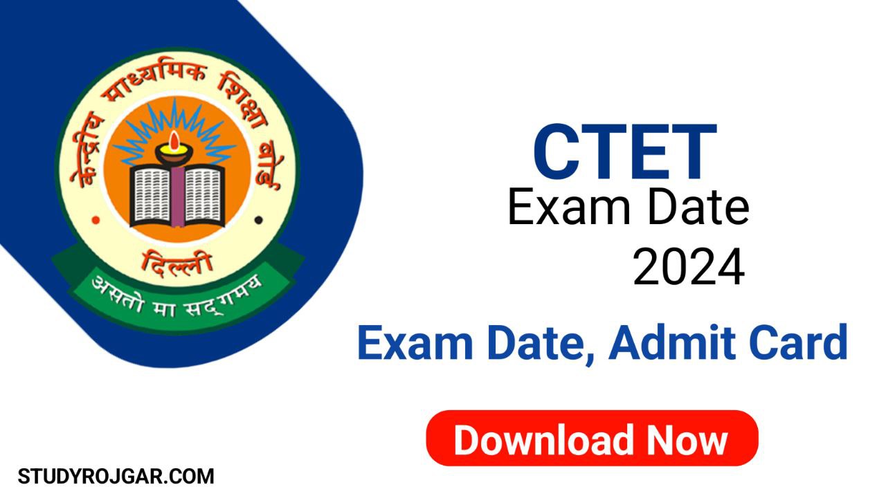 CTET Exam Date Notification Release 2024